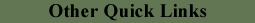 Other Quick links